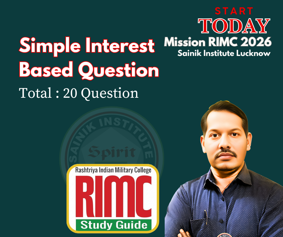 Simple Interest Practice Questions for Sainik School Entrance Exam | Best Coaching by Sainik Institute Lucknow